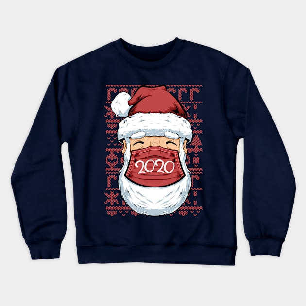 santa claus quarantine 2020 merry christmas Crewneck Sweatshirt by the house of parodies